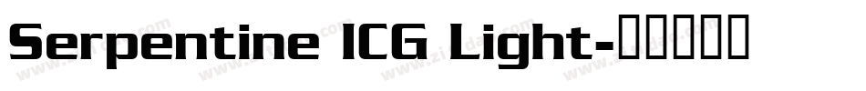 Serpentine ICG Light字体转换